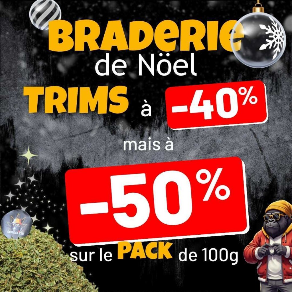 -40% sur les trims ou -50% via les packs de Trims pour la Braderie de Noël chez DESTOCK CBD
